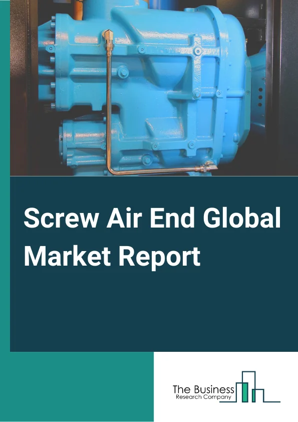Global Screw Air End  Market Report 2024