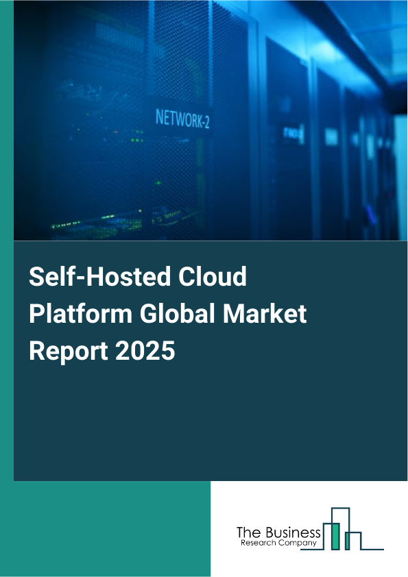 Global Self_Hosted Cloud Platform Market Report 2025