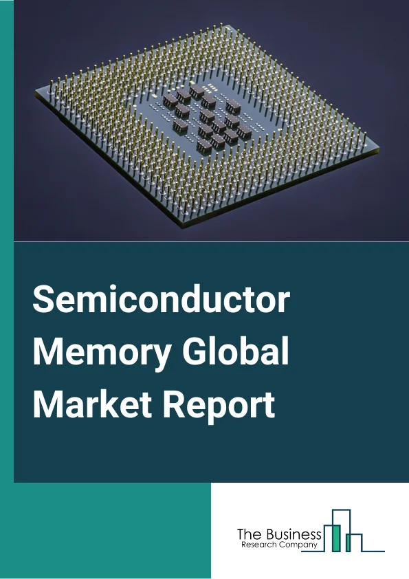 Semiconductor Memory Global Market Report 2025 – By Type (SRAM, MRAM, DRAM, Flash ROM, Other Types ), By Technology (RAM, ROM), By Application (Consumer Electronics, IT and Telecommunications, Automotive, Industrial, Aerospace and Defense, Medical, Other Applications) – Market Size, Trends, And Global Forecast 2025-2034
