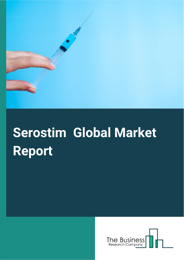 Global Serostim  Market Report 2025
