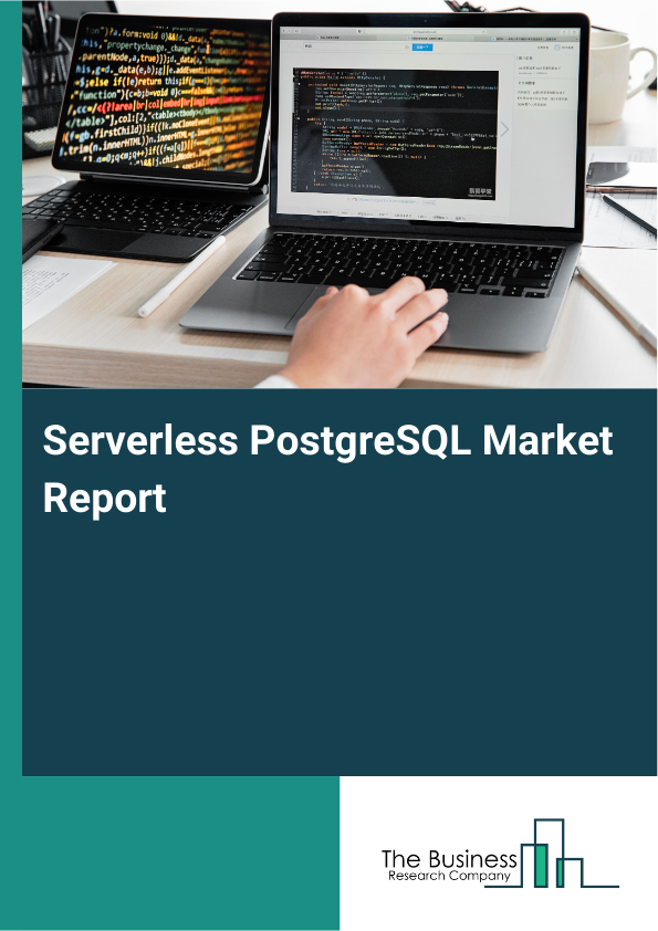 Serverless PostgreSQL Market Report Infographic Image