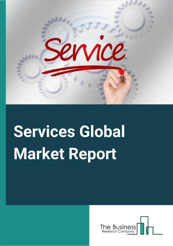Services Global Market Report 2024 – By Type (Civic Services, Real Estate, Leasing, Commercial Services, Personal Services, Repair and Maintenance), By Component (Hardware, Software, Service), By Mode (Online, Offline) – Market Size, Trends, And Global Forecast 2024-2033