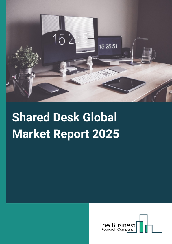 Global Shared Desk Market Report 2025