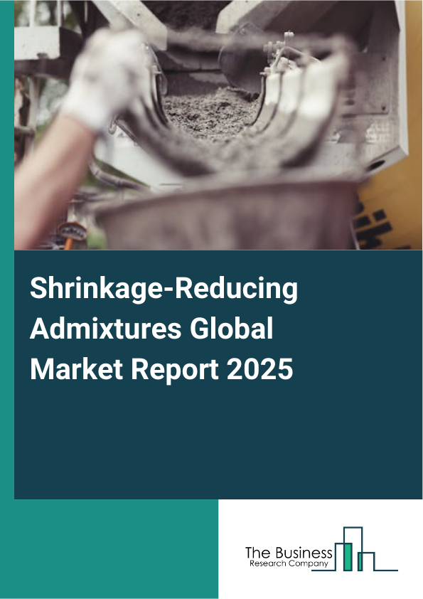 Shrinkage Reducing Admixtures Market Report Infographic Image