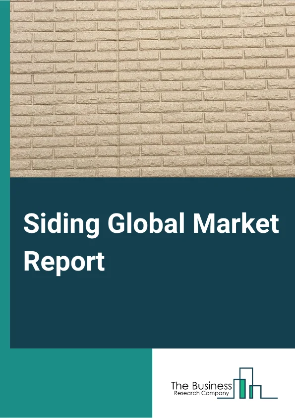 Siding Market Report 2023 