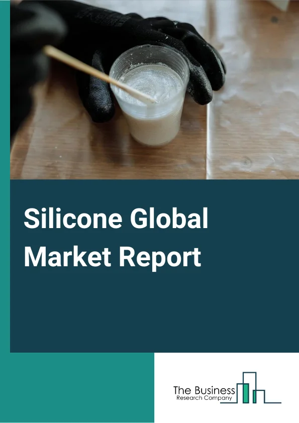 Silicone Global Market Report 2024 – By Product Type (Elastomers, Fluids, Gels, Other Product Types), By Application (Construction, Transportation, Electrical & Electronics, Textiles, Personal Care & Pharmaceuticals, Other Applications), By End User (Industrial, Electronics, Machinery, Aerospace, Medical) – Market Size, Trends, And Global Forecast 2024-2033