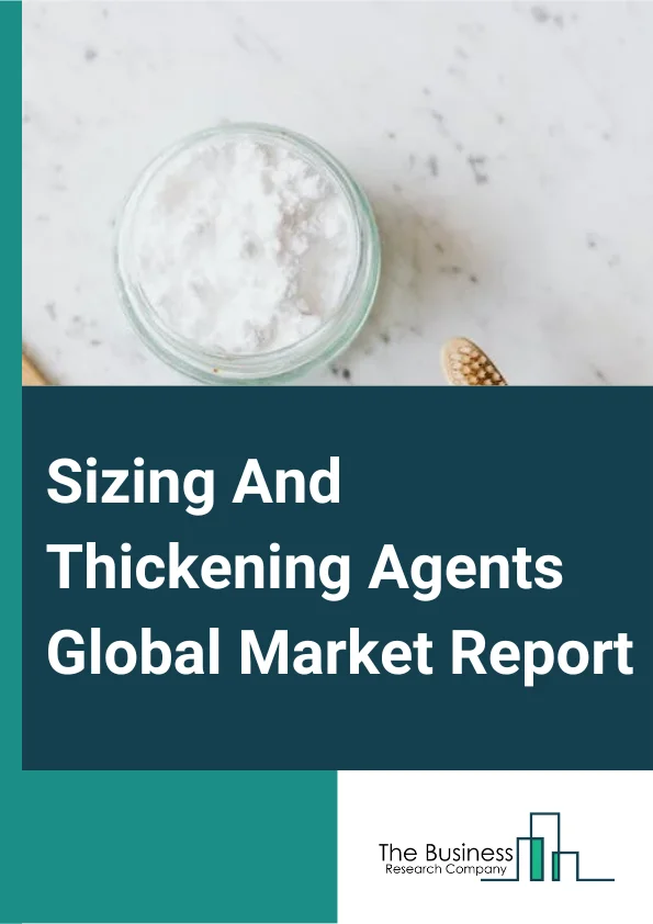 Sizing And Thickening Agents