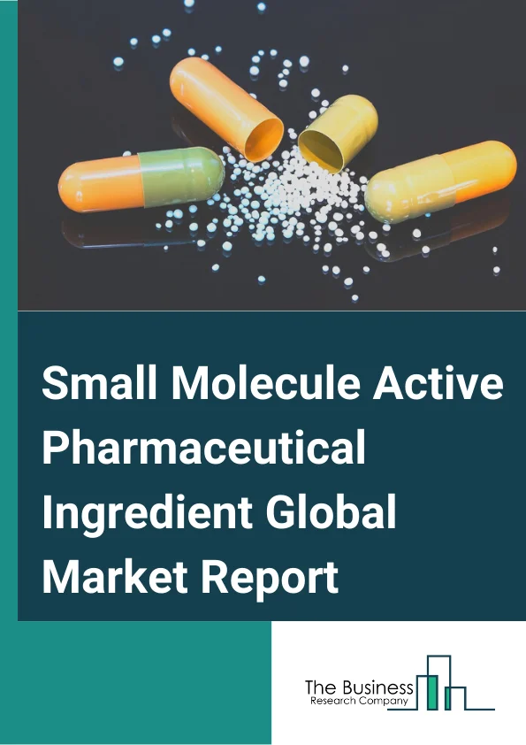 Small Molecule Active Pharmaceutical Ingredient Market Report 2023