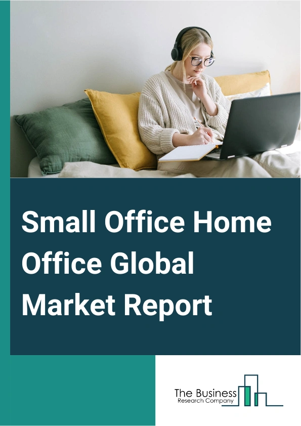 Small Office Home Office Services Global Market Report 2025 – By Product (Cloud Services, Managed Services, Network Services, Security Services), By Application (Small Business Home, Office), By End-User (Retail IT And Telecom, Healthcare, Manufacturing, Education, Financial Services, Media And Entertainment, Other End-Users) – Market Size, Trends, And Global Forecast 2025-2034