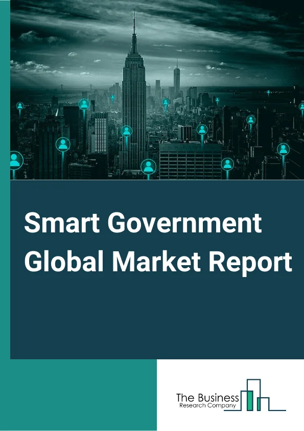 Smart Government Market Report 2023