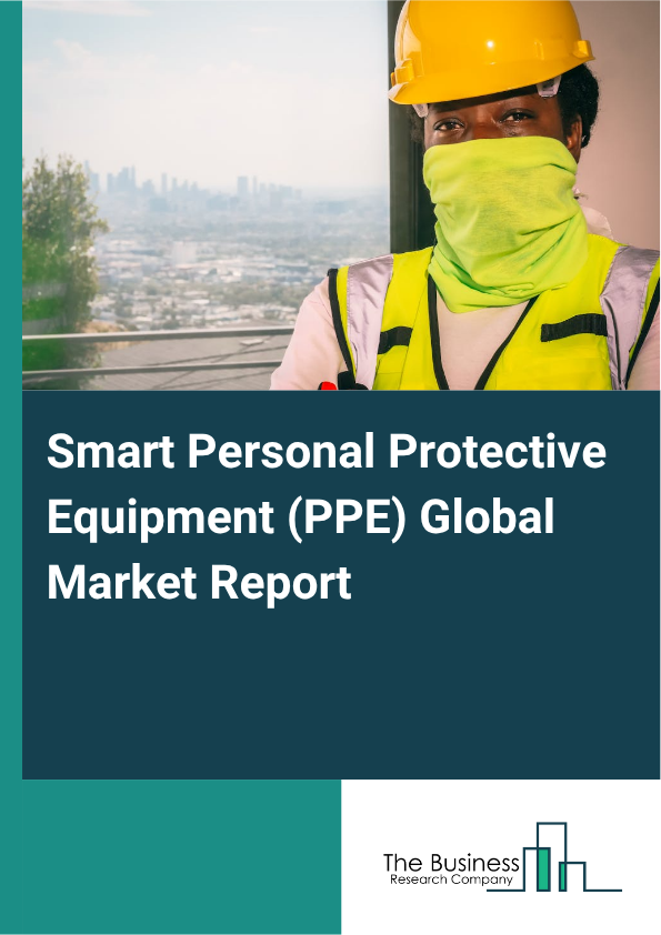 Smart Personal Protective Equipment (PPE) Market Size and growth rate 2025 to 2029: Graph
