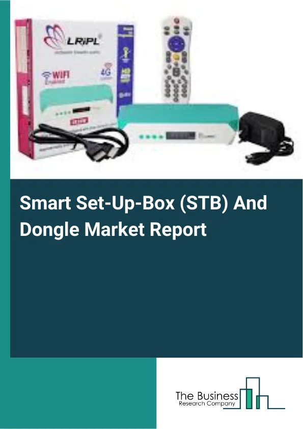 Smart Set-Up-Box (STB) And Dongle Market Report Infographic Image
