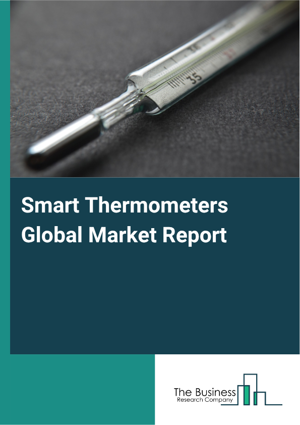 Global Smart Thermometers Market Report 2025