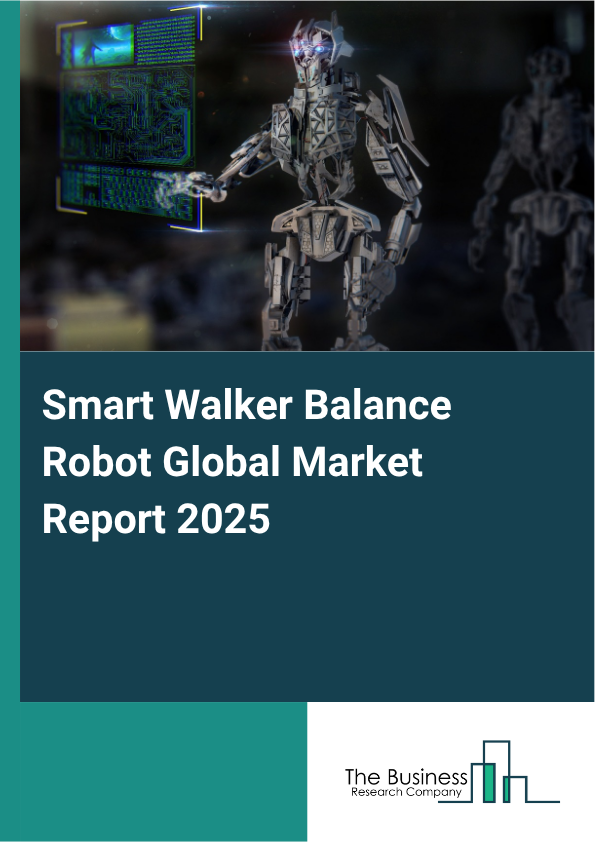 Smart Walker Balance Robot Market Report Infographic Image