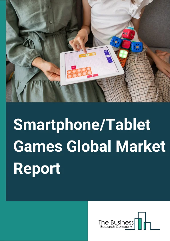 Smartphone/Tablet Games Market Report 2023