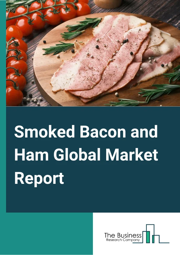 Smoked Bacon and Ham Global Market Report 2023 – By Type (Smoked Bacon, Smoked Ham), By Application (Foodservice, Retail), By Distribution Channel (Supermarket or Hypermarket, Convenience Stores, Food Services, Online Retailers, Other Distribution Channel) – Market Size, Trends, And Global Forecast 2023-2032