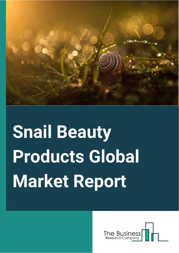 Snail Beauty Products Global Market Report 2024 – By Product Type (Snail Creams, Snail Serums, Snail Masks, Snail Lotions, Other Products), By Distribution ( Hypermarkets And Supermarkets, Specialty Stores, E-Commerce), By End User (Male, Female) – Market Size, Trends, And Global Forecast 2024-2033