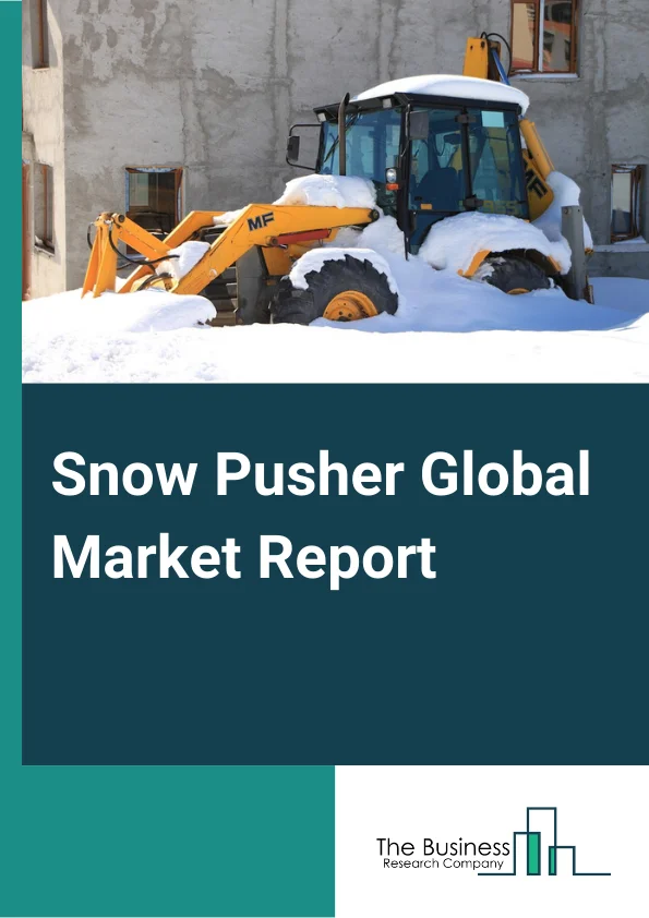 Global Snow Pusher Market Report 2024