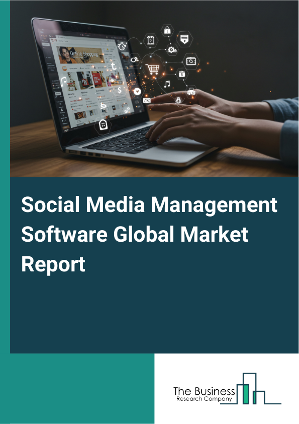 Global Social Media Management Software Market Report 2025
