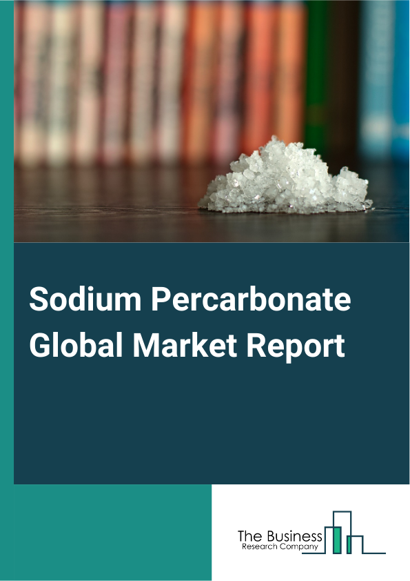 Global Sodium Percarbonate Market Report 2025