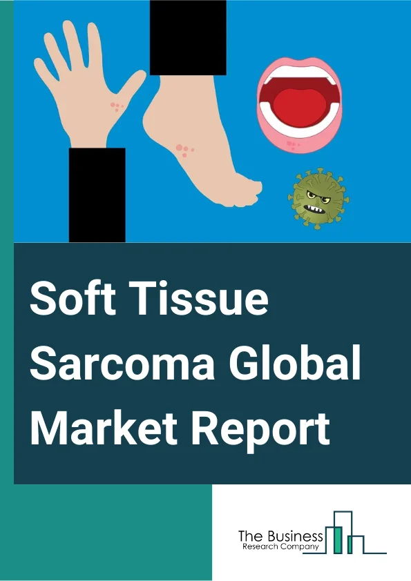 Soft Tissue Sarcoma Global Market Report 2024 – By Treatment (Targeted Therapy, Chemotherapy, Anti-Angiogenesis Drugs, Radiation Therapy, Other Treatments), By Route of Administration (Oral, Parenteral, Other Route of Administrations), By End-Users (Hospitals, Homecare, Specialty Centers, Other End-Users) – Market Size, Trends, And Global Forecast 2024-2033
