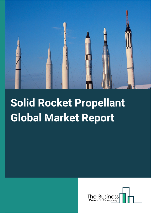 Global Solid Rocket Propellant Market Report 2025