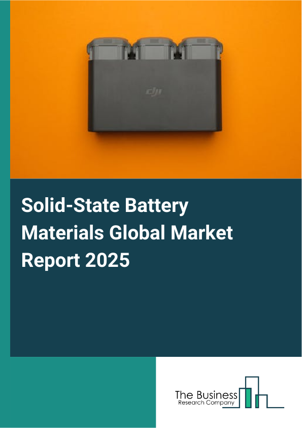 Global Solid_State Battery Materials Market Report 2025