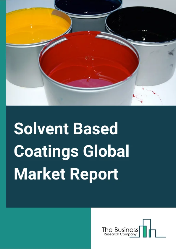 Solvent Based Coatings