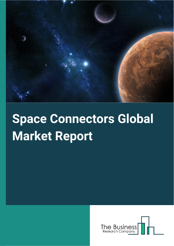 Global Space Connectors Market Report 2025