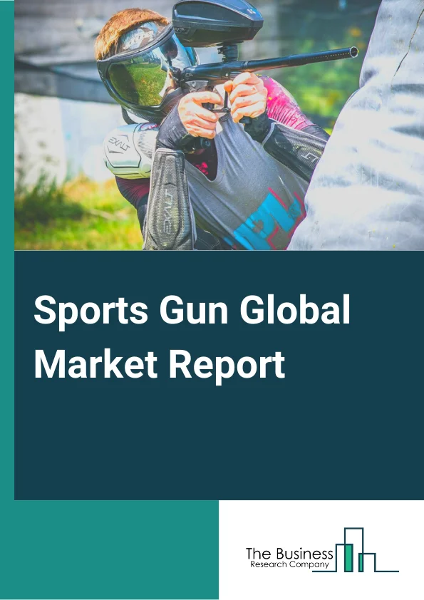 Sports Gun Global Market Report 2024 – By Type( Pistols, Revolvers, Rifles, Machine Guns, Shotguns, Carbines, Other Types), By Materials( Steel, Aluminum, Polymer, Other Materials), By Caliber Type( 0.38 Caliber, 0.38 Special, 12 Gauge, 9 mm), By Distribution( Gun Stores, Sport Goods Stores, Online, Other Distributions), By Application( Training And Demonstration, Recreational Sports) – Market Size, Trends, And Global Forecast 2024-2033