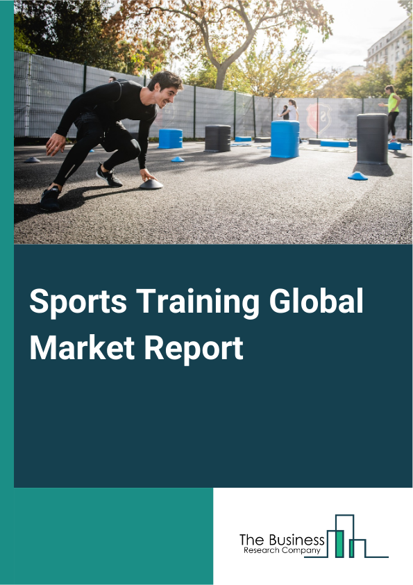 Sports Training Global Market Report 2025 – By Sports Type (Soccer, Cricket, Basketball, Volleyball, Tennis, Badminton, Others), By Medium (Online, Offline), By Application (Men, Women, Kids) – Impact of Tariff and Trade...