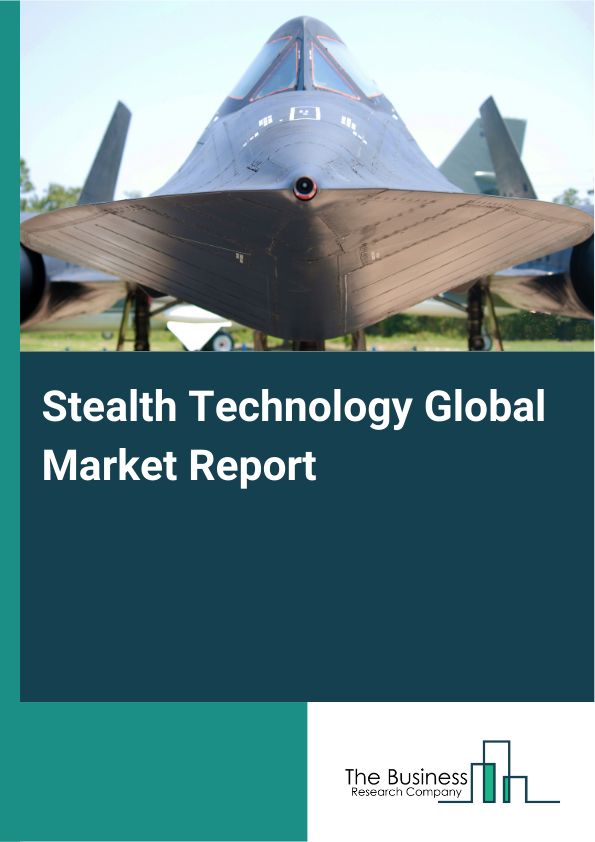 Global Stealth Technology Market Report 2025