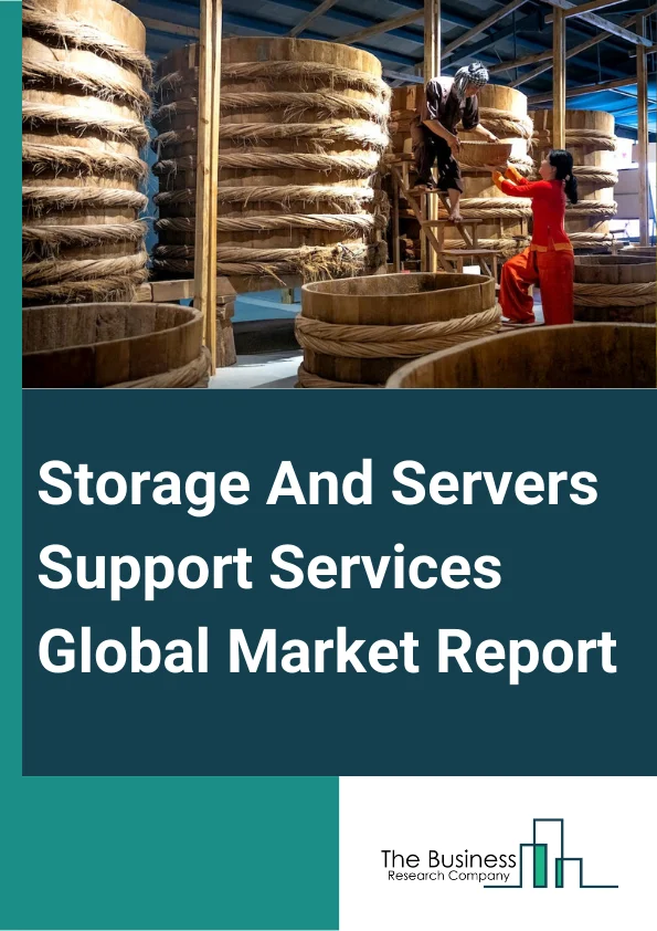 Storage And Servers Support Services Global Market Report 2023 