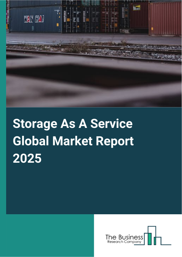 Global Storage As A Service Market Report 2025