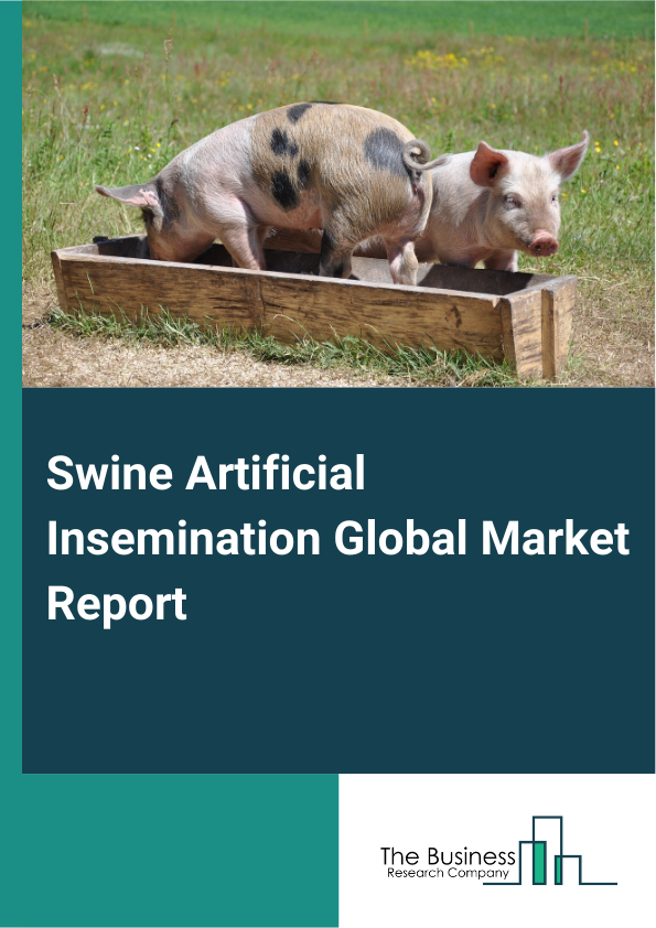 Global Swine Artificial Insemination Market Report 2025
