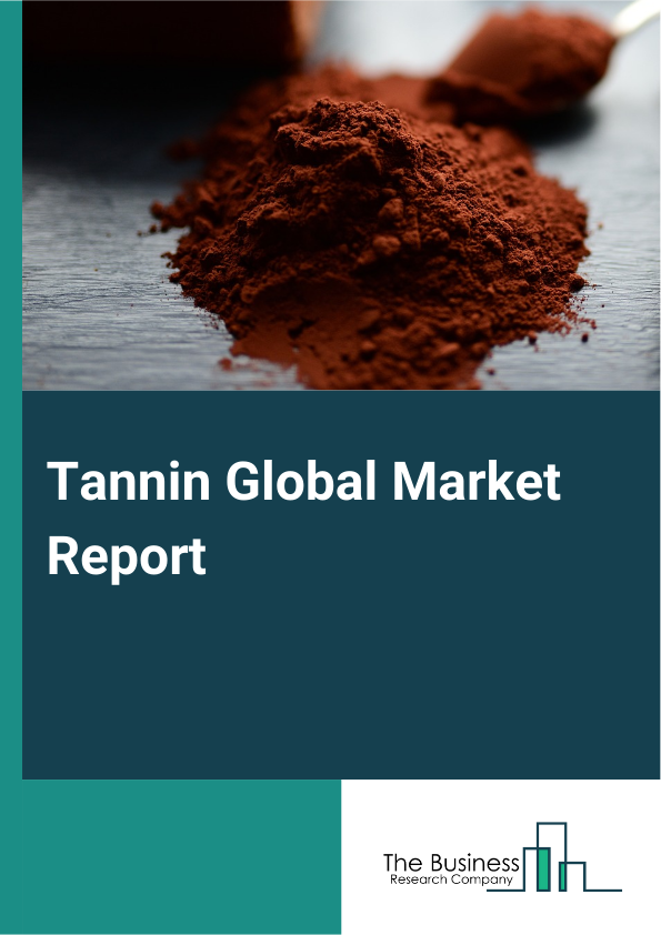 Global Tannin Market Report 2025