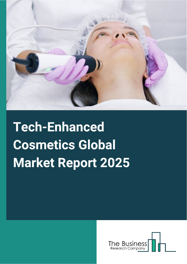 Global Tech-Enhanced Cosmetics Market Report 2025