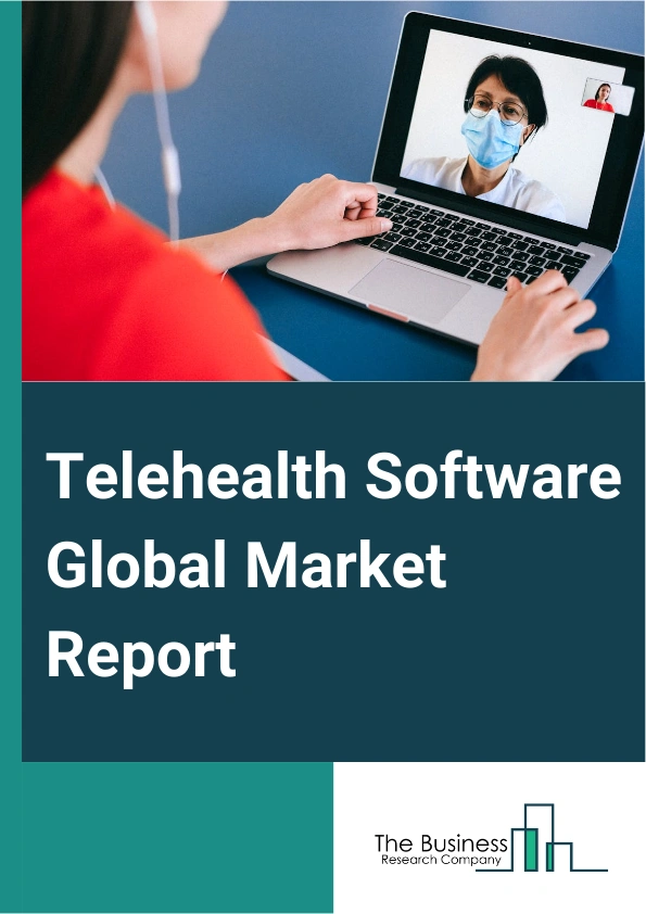 Global Telehealth Software Market Report 2025