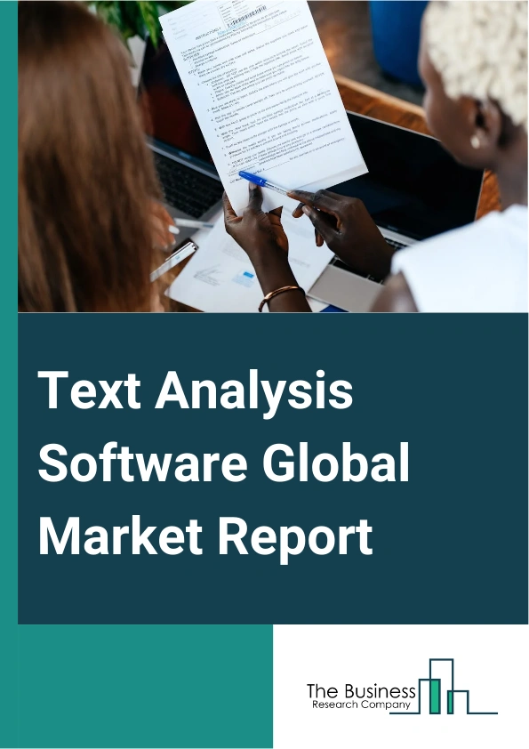 Global Text Analysis Software Market Report 2025