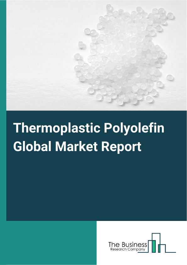 Global Thermoplastic Polyolefin Market Report 2025