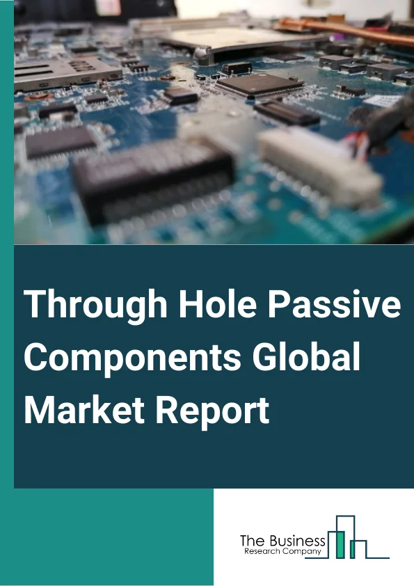 Through Hole Passive Components