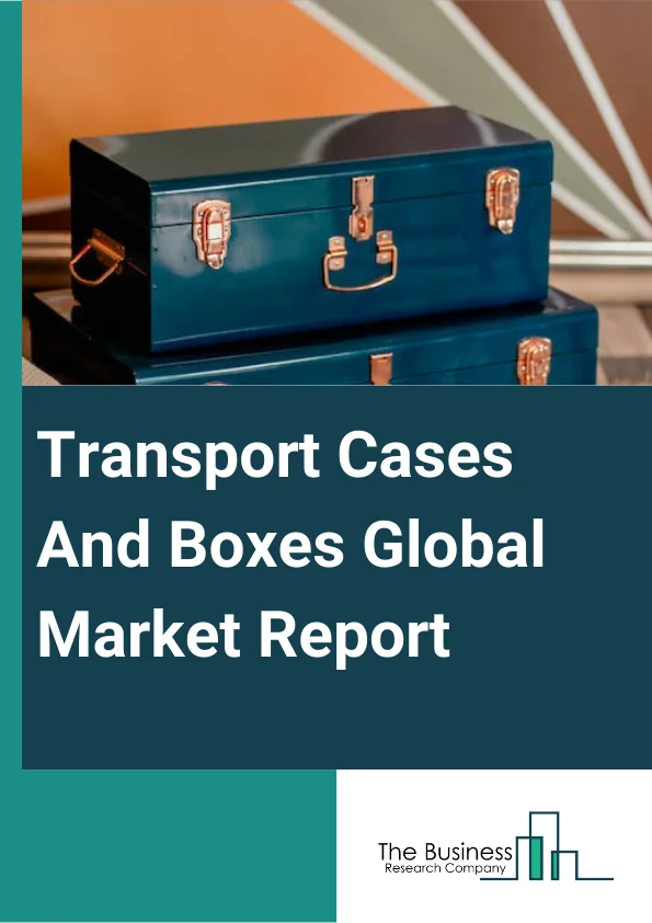 Transport Cases and Boxes