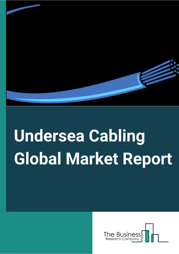 Undersea Cabling Global Market Report 2023 – By Component (Wet Plant Products, Dry Plant Products), By Voltage (Medium Voltage, High Voltage), By Type (Singlecore, Multicore), By Application (Communication Cables, Power Cables), By End User (Offshore Wind Power Generation, Inter Country And Island Connection, Offshore Oil And Gas) – Market Size, Trends, And Global Forecast 2023-2032