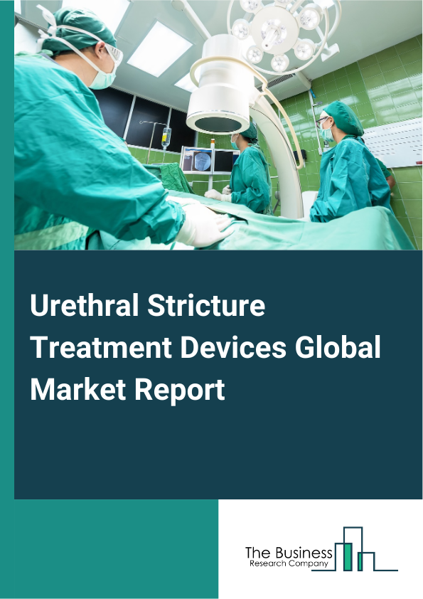 Urethral Stricture Treatment Devices
