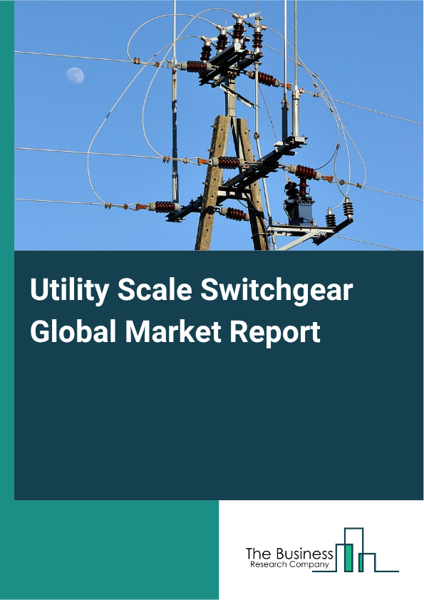 Utility Scale Switchgear Market Size and growth rate 2025 to 2029: Graph