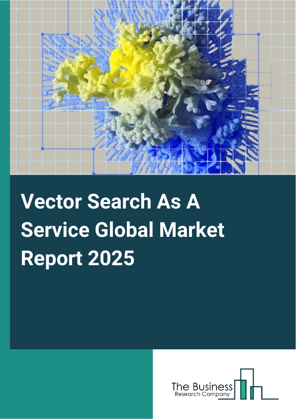 Vector Search As A Service Market Report Infographic Image