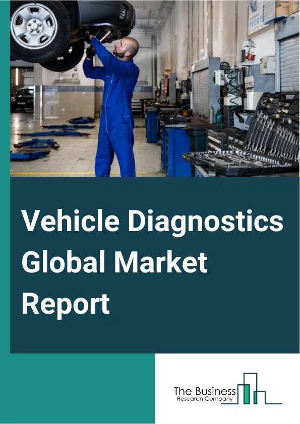 Vehicle Diagnostics Global Market Report 2025 – By Product Type (OBD2 Scanner, Multi-System Auto Diagnostic Tool, OBDII Scanner Bluetooth Automotive ECU Coding Diagnostic Tool, OBD2 Car Code Reader/scan Tool, OBD2 Adapte...