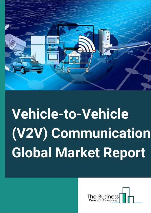 Vehicle-to-Vehicle (V2V) Communication Global Market Report 2024 – By Vehicle Type (Passenger Cars, Commercial Vehicles), By Connectivity (Dedicated Short-Range Communication (DSRC), Cellular), By Deployment Type (Original Equipment Manufacturer (OEM) Devices, Aftermarket Devices), By Application (Traffic Safety, Traffic Efficiency, Infotainment, Payments, Other Applications) – Market Size, Trends, And Global Forecast 2024-2033
