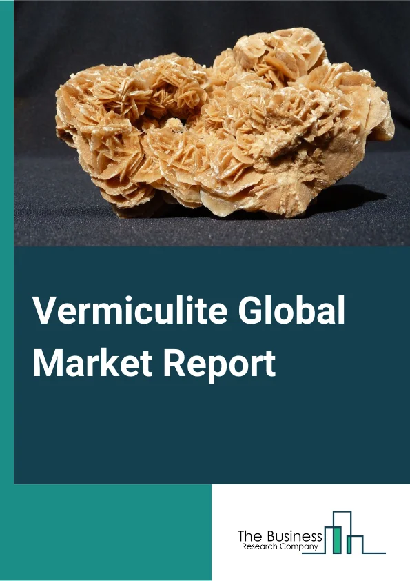Vermiculite Market Report 2023