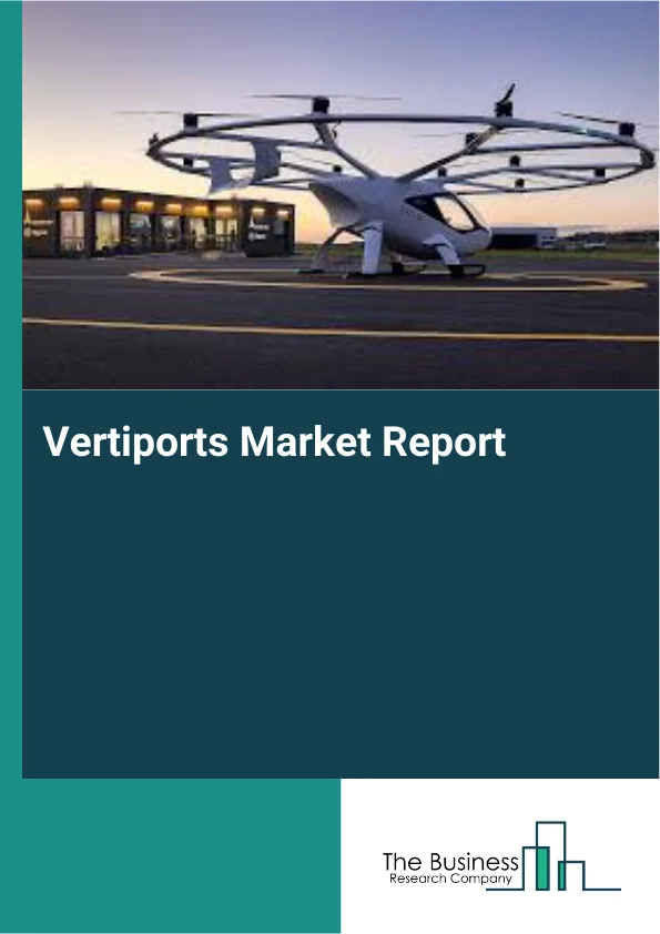 Vertiports Market Report Infographic Image